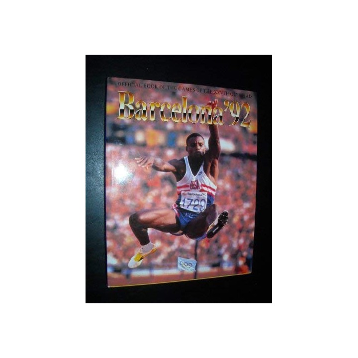 Barcelona 92 : Official Book of the XXVTH Olympiad